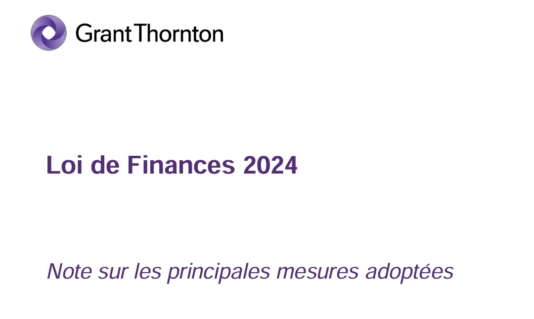 LOI DE FINANCE 2024 : NOTE SUR LES PRINCIPALES MESURES ADOPTEES